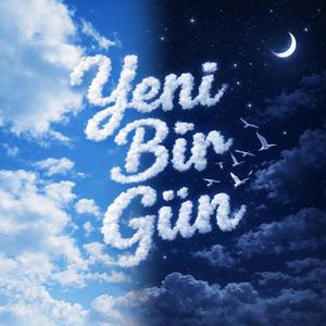 Yeni Bir Gün (feat. ZEL)