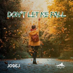 Don´t Let Me Fall (Afrohouse)