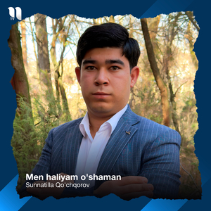 Men haliyam o'shaman