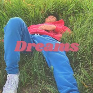 Dreams
