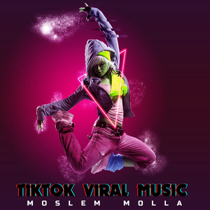 Tiktok Viral Music (Original Mix)