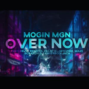 Over Now (feat. Dejw, Remekk, Palec Klasycznie, eMazi, DJ HWR & Jaca)