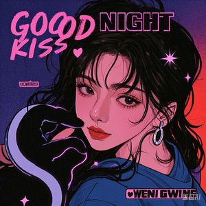 Good Night Kiss（正式版）