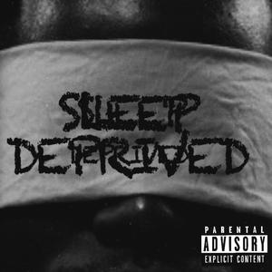 Sleep Deprived