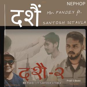 Dashain दशैं (feat. Mr. Pandey)