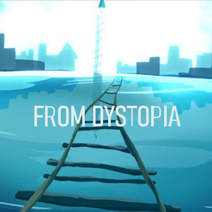 フロム・ディストピア