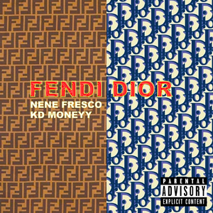 Fendi Dior (feat. Kd Moneyy)