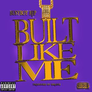 Built Like Me
