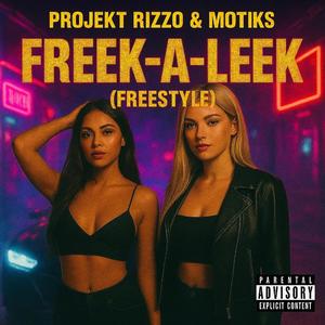 Freek-A-Leek (Freestyle)