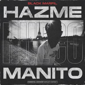 Hazme Hueco Manito (feat. Nuski)