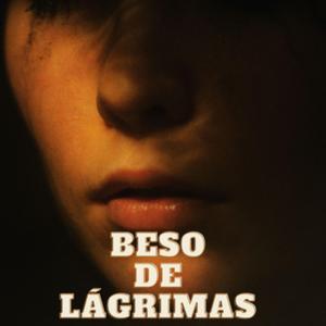 Beso de lágrimas