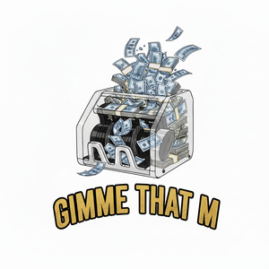 Gimme That M