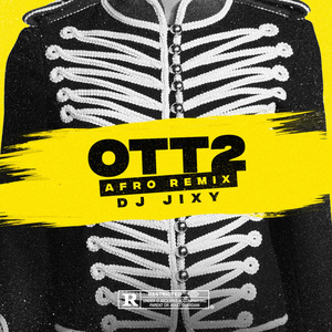 OTT 2 (Afro Remix)