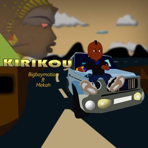 KIRIKOU (feat. Mekah)