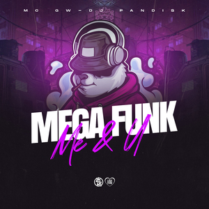 Mega Funk Me & U - Movimenta