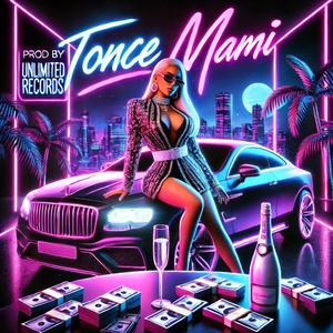 Tonce Mami