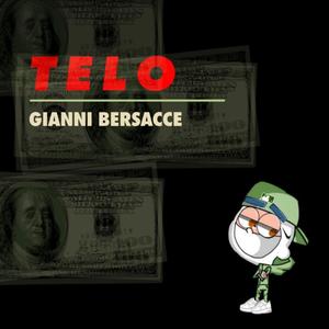 TELO (feat. GIANNI BERSACCE)