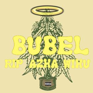 Bubel (feat. ripAzha)