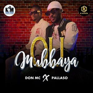 Oli Mubbaya (feat. Pallaso)