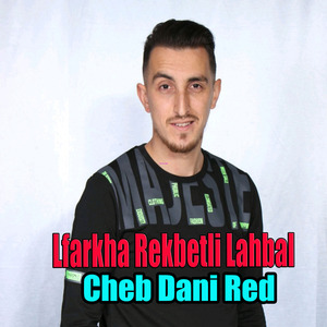 Lfarkha Rekbetli Lahbal