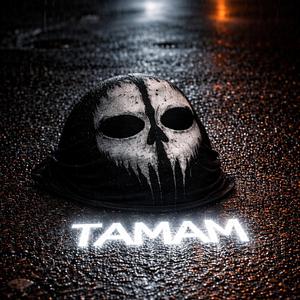 TAMAM