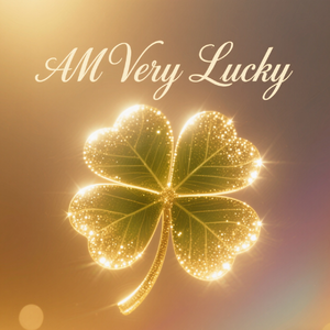 Am Very Lucky