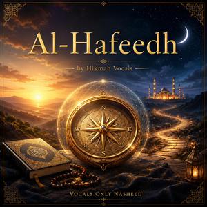 Al-Hafeedh (Vocals Only)