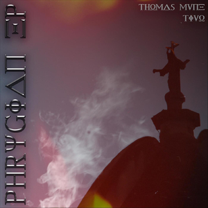 Phrygia (Thomas Mune Vip Version)