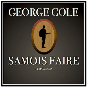 Borsalino (Remastered) [feat. George Cole Quintet]