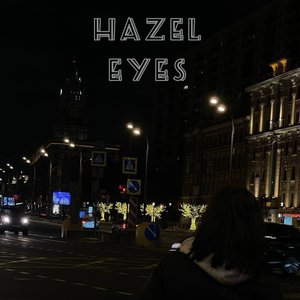 Hazel eyes
