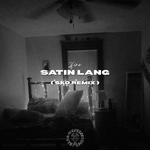 Satin Lang (Sko Remix)