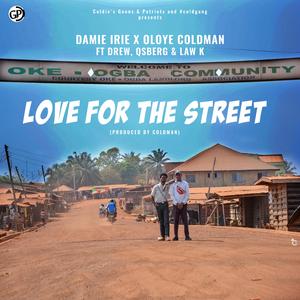 Love for the Street (feat. Drew, Qsberg & Law K)