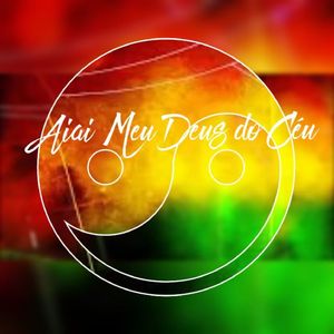 Aiai Meu Deus do Céu