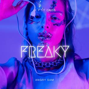 Freaky (feat. Le Ptit Criss)