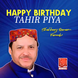 Happy Birthday Tahir Piya