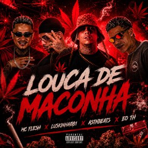Louca de Maconha