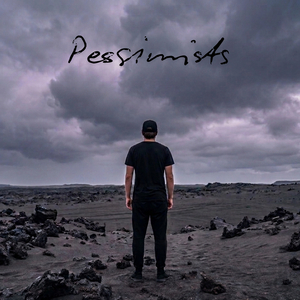 Pessimists