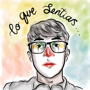 LO QUE SENTÍAS