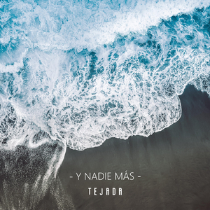 Y Nadie Más