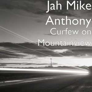Curfew on Mountainview