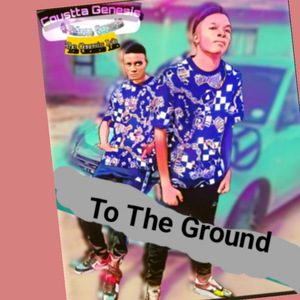 To The Ground