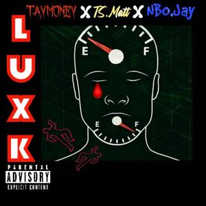 LUXK (feat. TS.MATT & NBO.JAY)