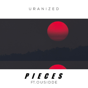 Pieces (feat. Ousidde)