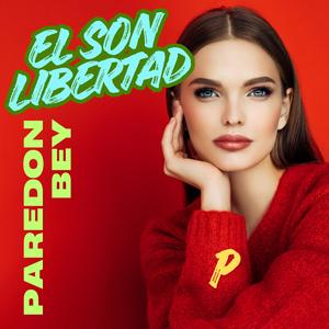 EL SON LIBERTAD