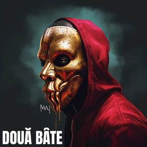 DOUĂ BÂTE