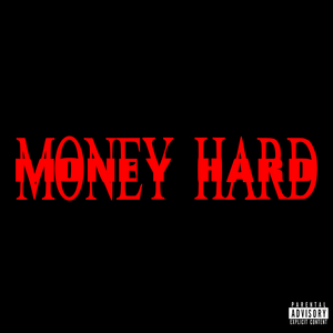 MONEY HARD