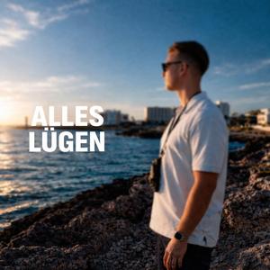 Alles Lügen (Akustik Version)