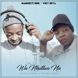 Wa Nkutlwa Na