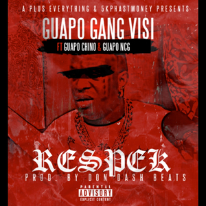 Respek (feat. Guapo Chino & Guapo NCG)
