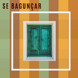 Se Bagunçar